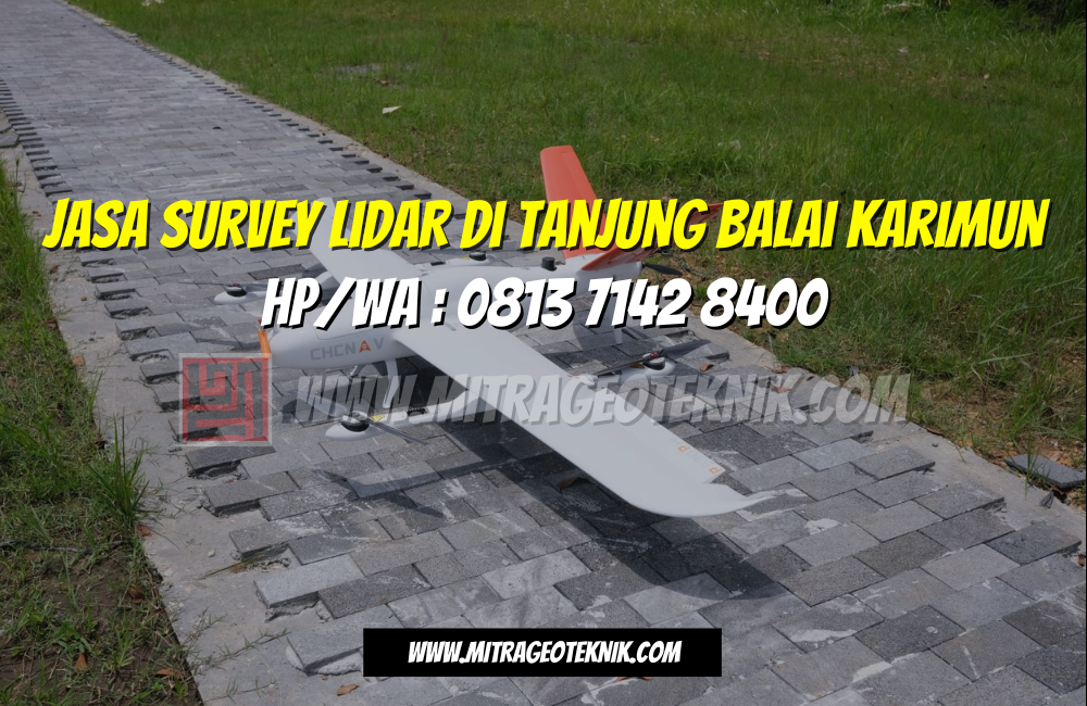 Jasa Survey LiDAR di Tanjung Balai Karimun