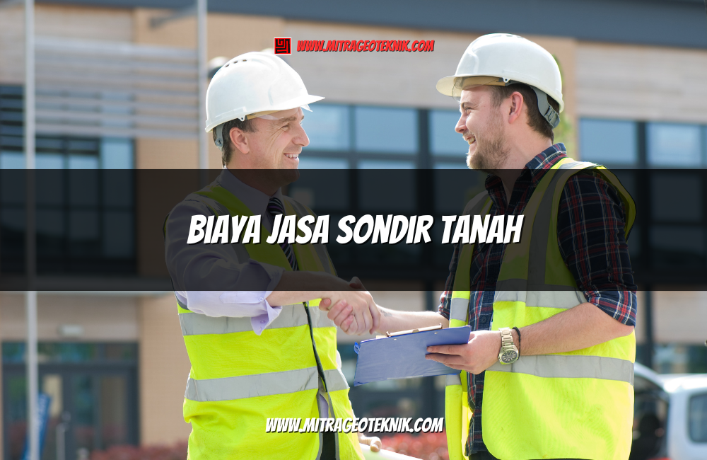 Biaya Jasa Sondir Tanah