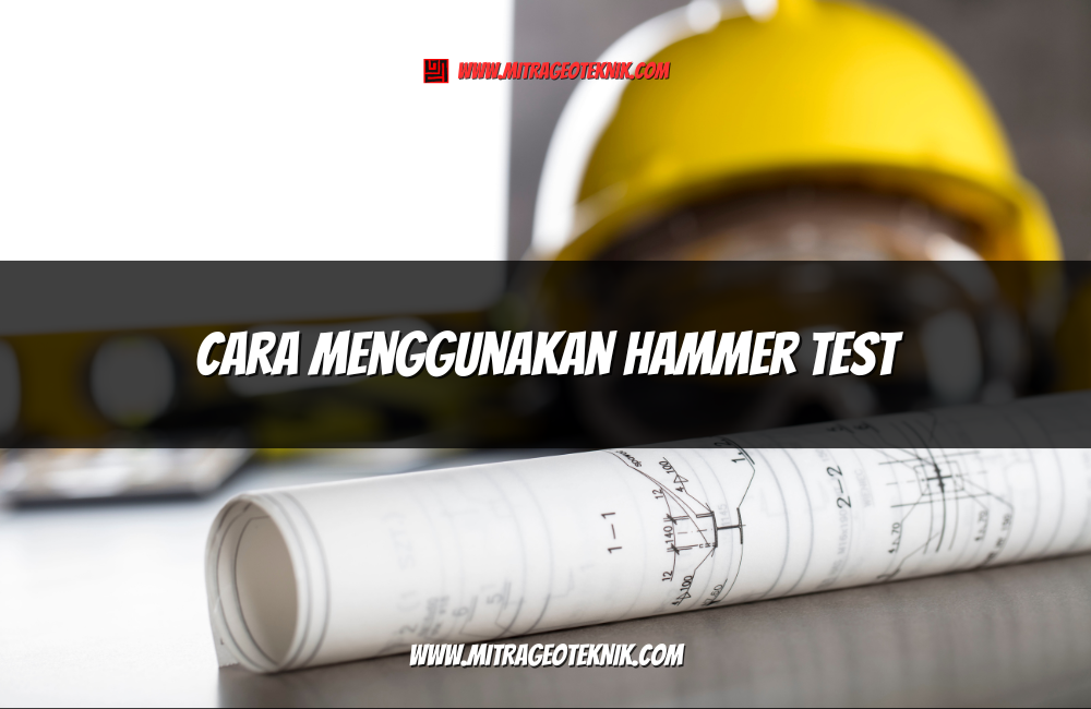 Cara Menggunakan Hammer Test